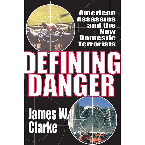 Defining Danger, James W Clarke