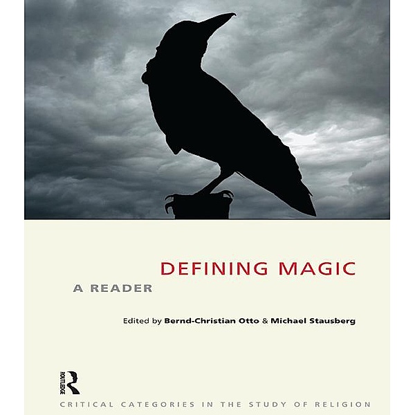 Defining Magic, Bernd-Christian Otto, Michael Stausberg