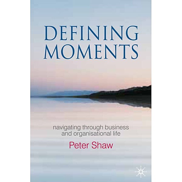 Defining Moments, Peter Shaw