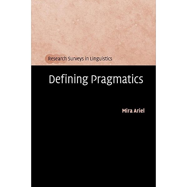 Defining Pragmatics, Mira Ariel
