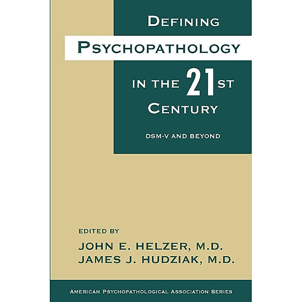 Defining Psychopathology in the 21st Century