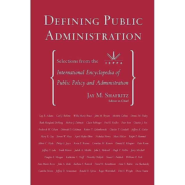 Defining Public Administration, Jay M. Shafritz Jr.