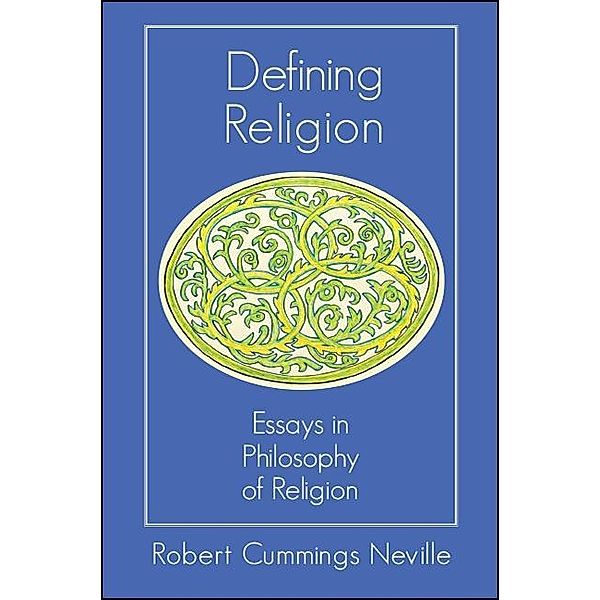 Defining Religion, Robert Cummings Neville