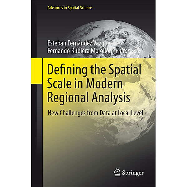 Defining the Spatial Scale in Modern Regional Analysis
