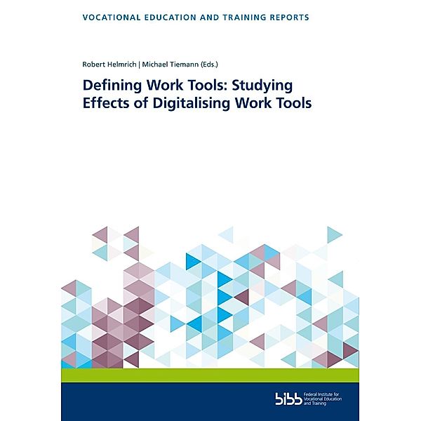 Defining Work Tools: Studying Effects of Digitalising Work Tools, Robert Helmrich
