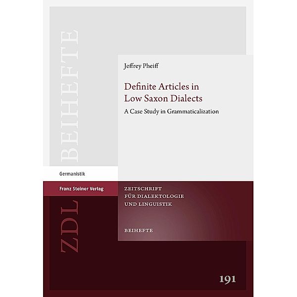 Definite Articles in Low Saxon Dialects, Jeffrey Pheiff