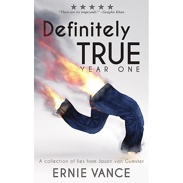 Definitely True: Year One / Definitely True, Ernie Vance