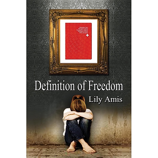 Definition of Freedom, Lily Amis