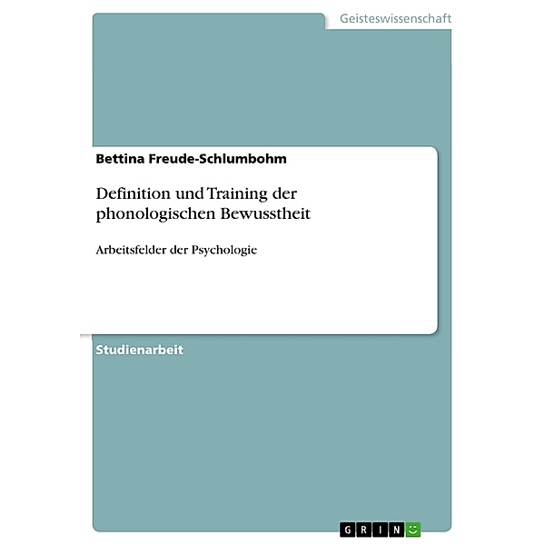 Definition und Training der phonologischen Bewusstheit, Bettina Freude-Schlumbohm