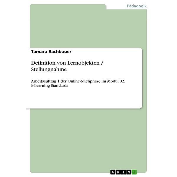 Definition von Lernobjekten / Stellungnahme, Tamara Rachbauer