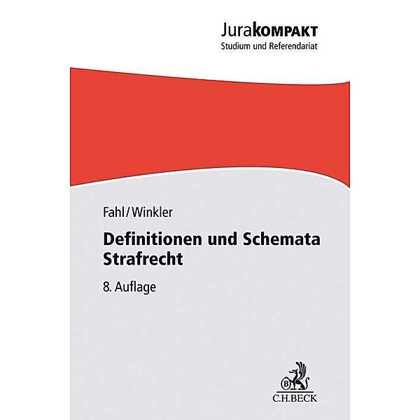 Definitionen und Schemata Strafrecht, Christian Fahl, Klaus Winkler