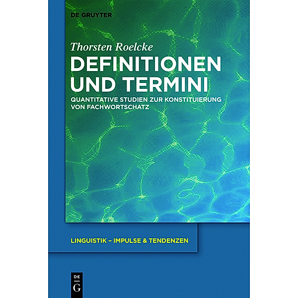 Definitionen und Termini, Thorsten Roelcke