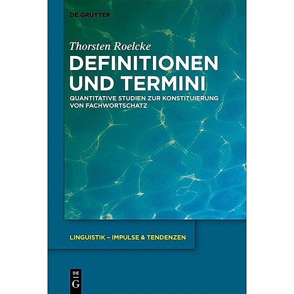 Definitionen und Termini / Linguistik - Impulse & Tendenzen Bd.48, Thorsten Roelcke