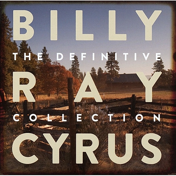Definitive Collection, Billy Ray Cyrus