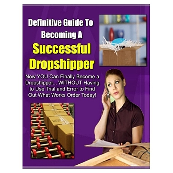 Definitive Guide to Becoming a Successful Dropshipper, Booklover