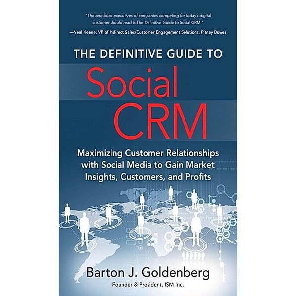 Definitive Guide to Social CRM, The, Goldenberg Barton J.