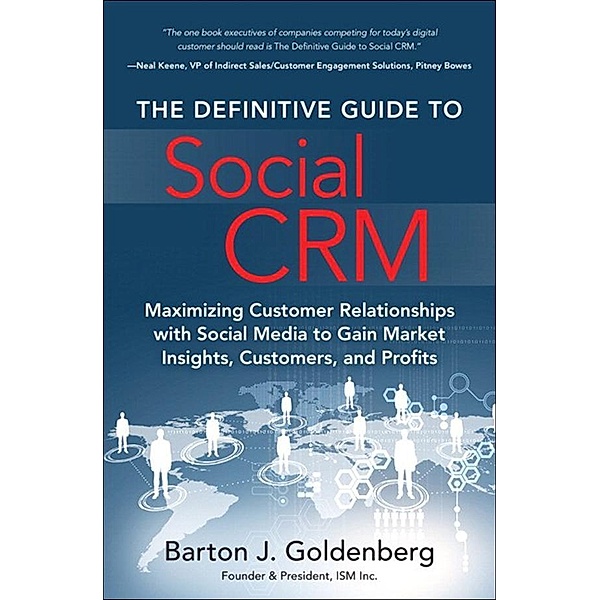 Definitive Guide to Social CRM, The, Barton Goldenberg