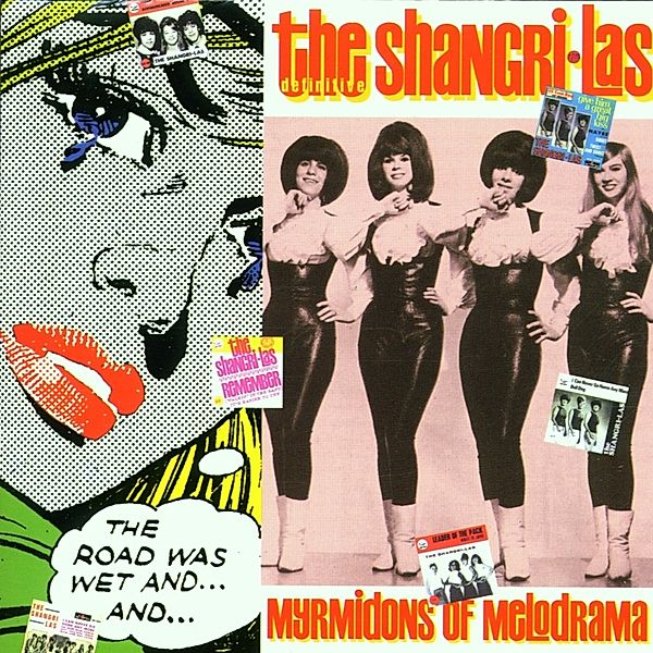 Definitive-Myrmidons Of Melodrama, The Shangri-Las