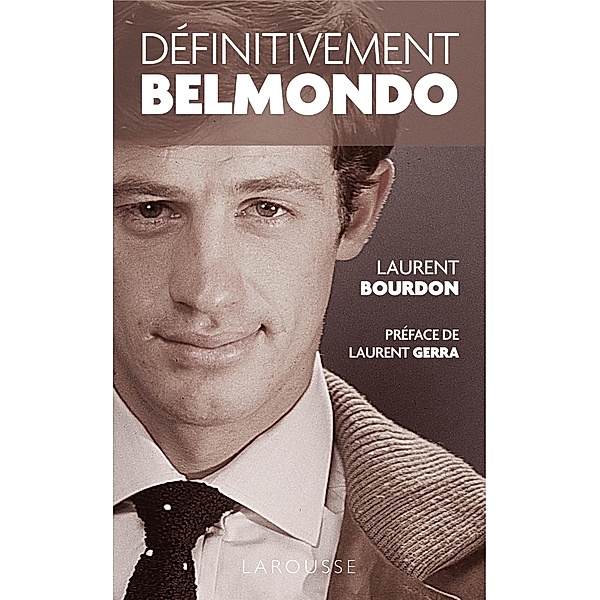 Définitivement Belmondo, Laurent Bourdon