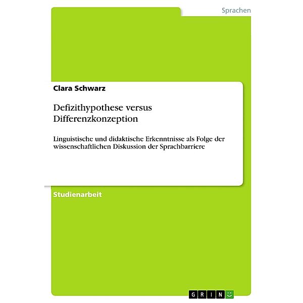 Defizithypothese versus Differenzkonzeption, Clara Schwarz