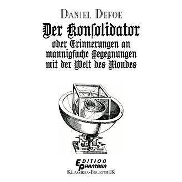 Defoe, D: KONSOLIDATOR, Daniel Defoe