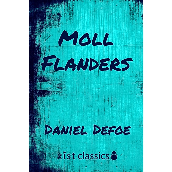Defoe, D: Moll Flanders, Daniel Defoe