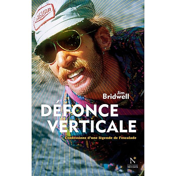 Défonce verticale, Jim Bridwell