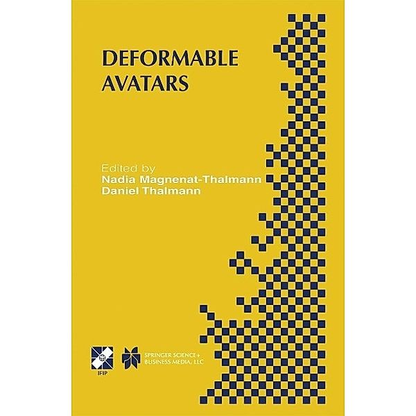 Deformable Avatars / IFIP Advances in Information and Communication Technology Bd.68