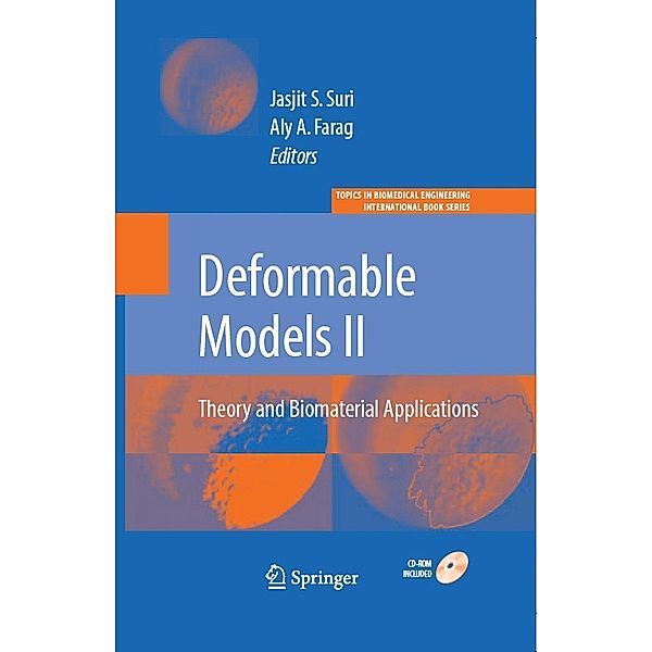 Deformable Models / Topics in Biomedical Engineering. International Book Series, Aly A. Farag, Jasjit S. Suri