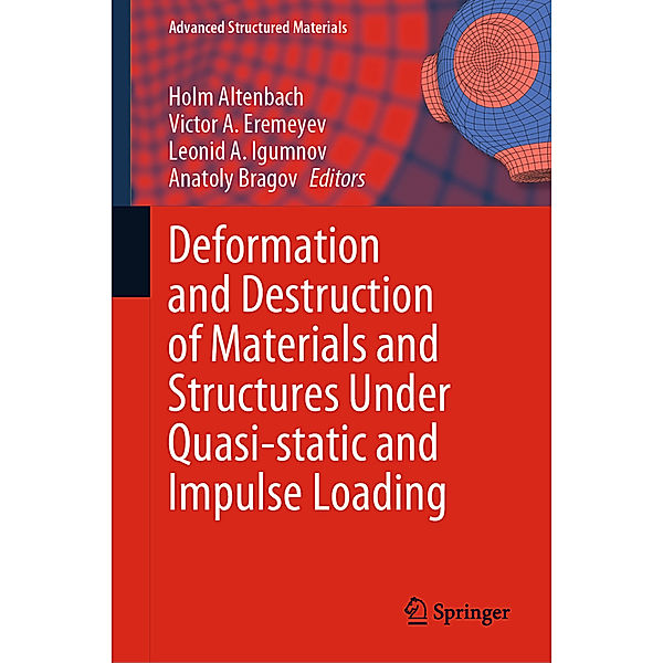 Deformation and Destruction of Materials and Structures Under Quasi-static and Impulse Loading