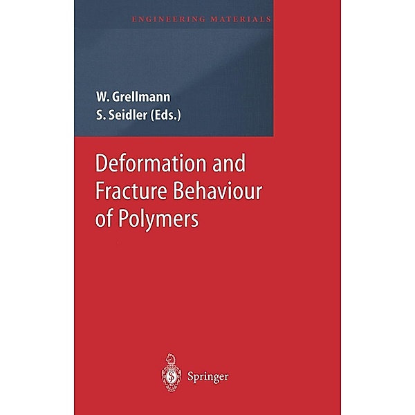 Deformation and Fracture Behaviour of Polymers / Engineering Materials