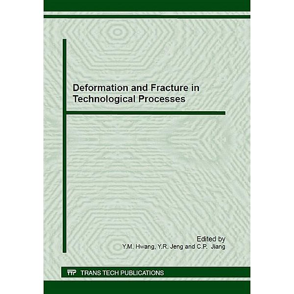 Deformation and Fracture in Technological Processes