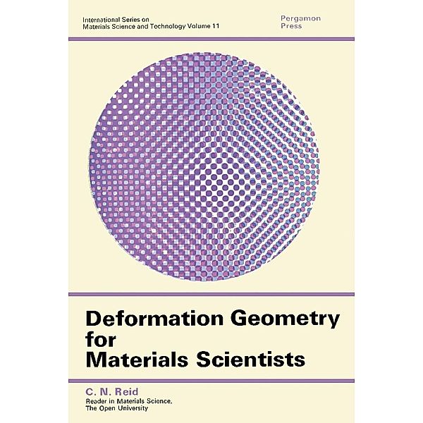 Deformation Geometry for Materials Scientists, C. N. Reid