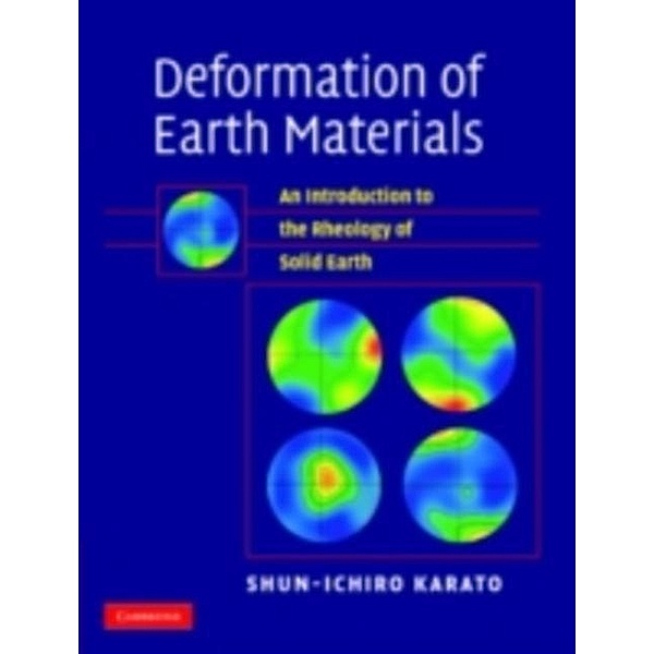 Deformation of Earth Materials, Shun-ichiro Karato