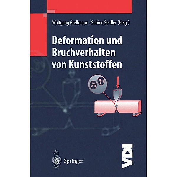 Deformation und Bruchverhalten von Kunststoffen / VDI-Buch