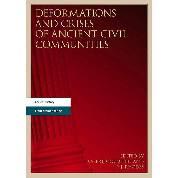 Deformations and Crises of Ancient Civil Communities