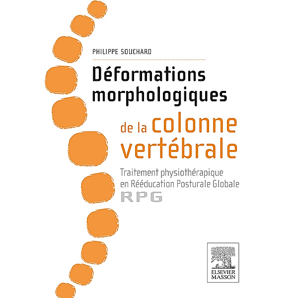 Déformations morphologiques de la colonne vertébrale, Philippe Souchard
