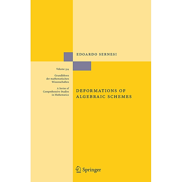 Deformations of Algebraic Schemes, Edoardo Sernesi