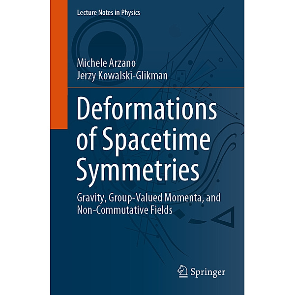 Deformations of Spacetime Symmetries, Michele Arzano, Jerzy Kowalski-Glikman