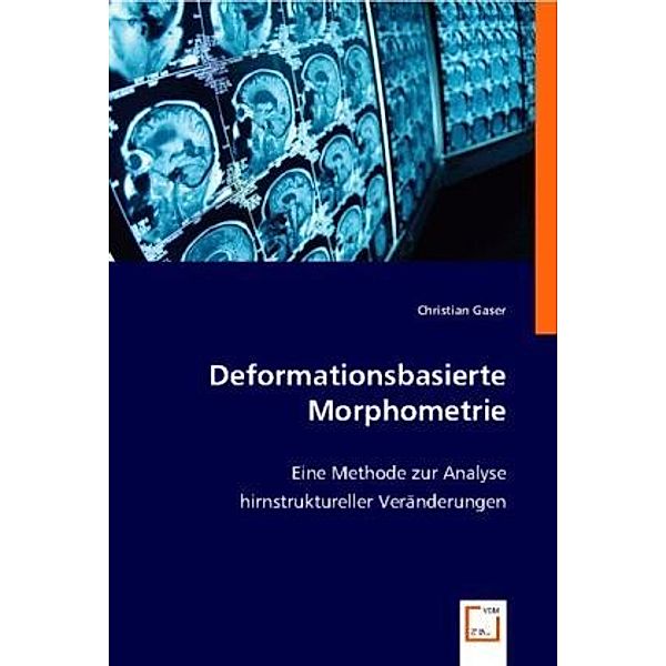 Deformationsbasierte Morphometrie, Christian Gaser