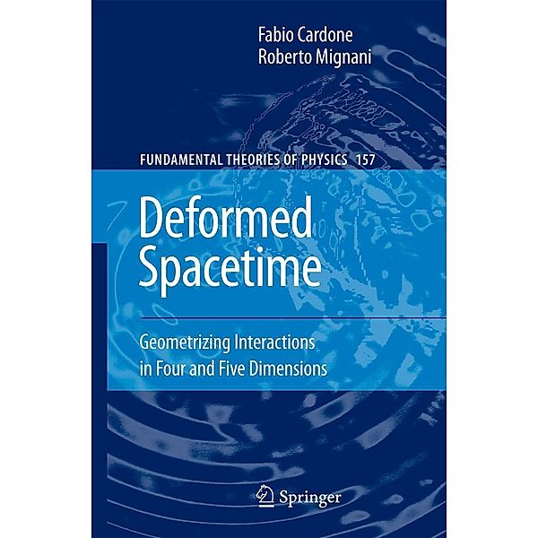 Deformed Spacetime, Fabio Cardone, Roberto Mignani