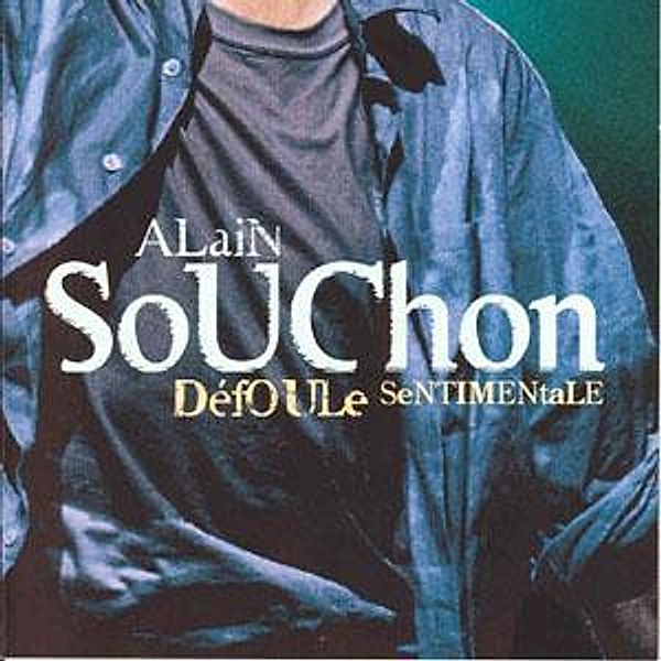 Defoule Sentimentale-Live, Alain Souchon