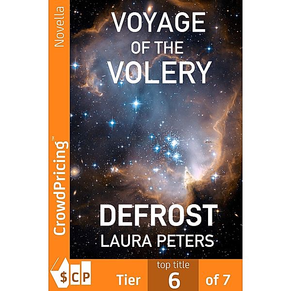 Defrost / Voyage of the Volery Bd.1, "Laura" "Peters"