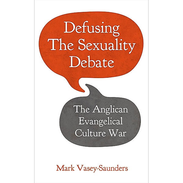 Defusing the Sexuality Debate, Mark Vasey-Saunders