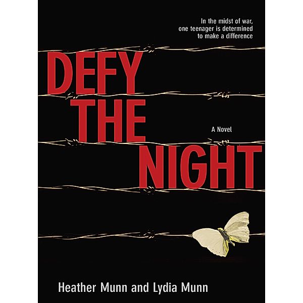 Defy the Night, Heather Munn