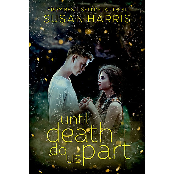 Defy the Stars: Until Death Do Us Part, Susan Harris