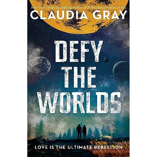 Defy the Worlds, Claudia Gray