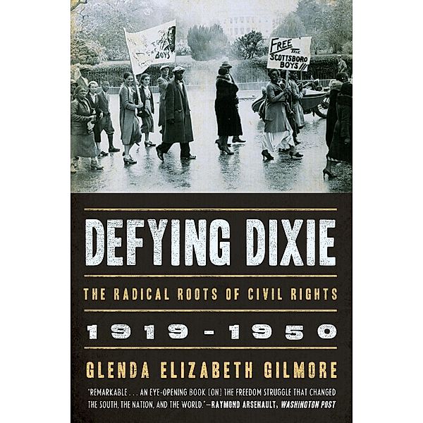 Defying Dixie, Glenda Elizabet Gilmore