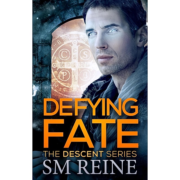 Defying Fate (The Descent Series, #6) / The Descent Series, Sm Reine