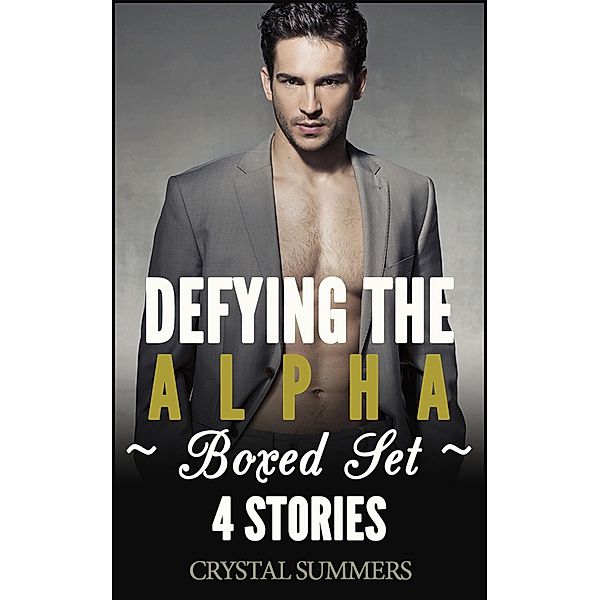 Defying The Alpha (Gay Werewolf Romance 4-Pack Boxed Set), Crystal Summers